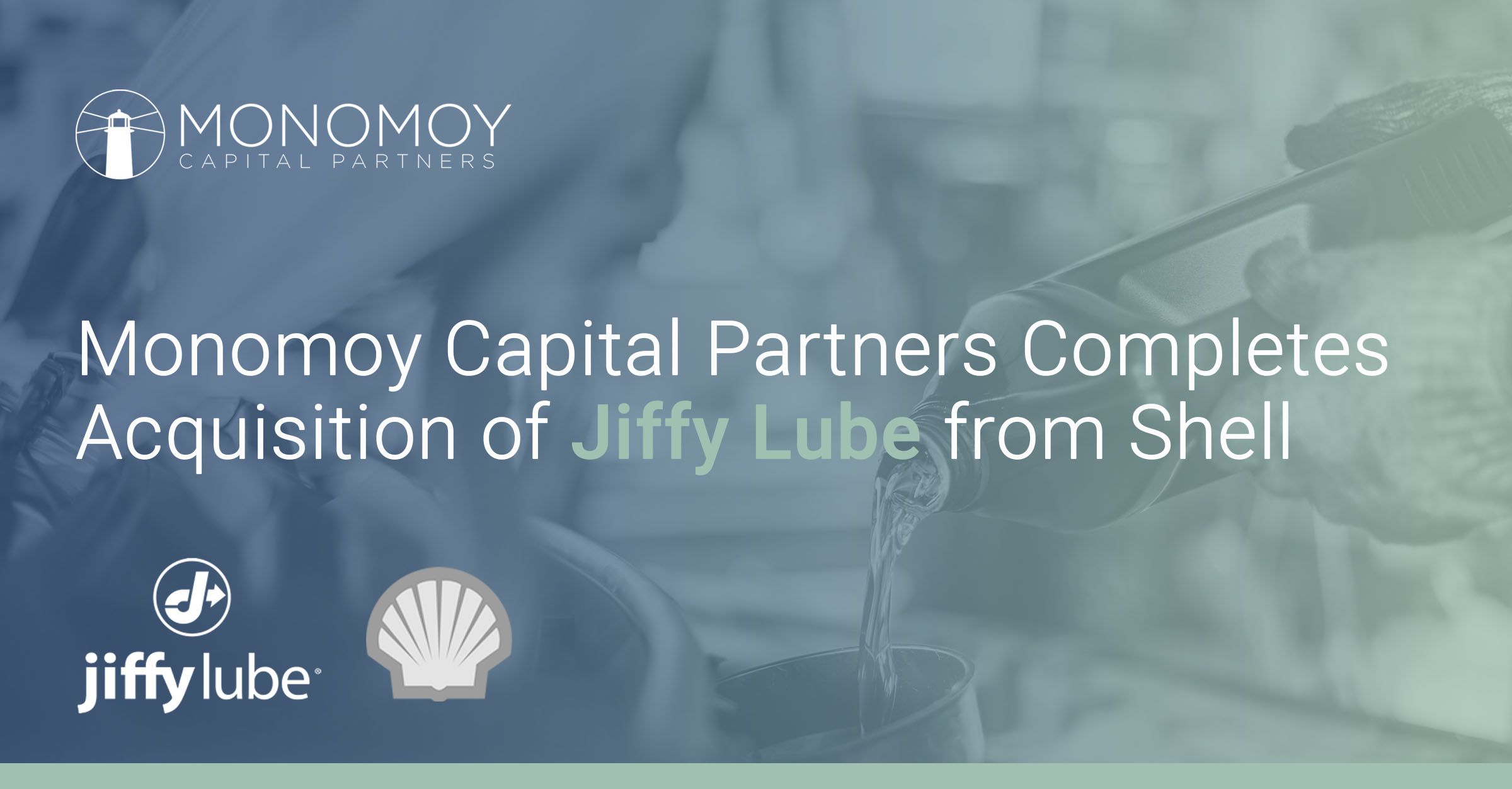 Monomoy JiffyLube Acquisition